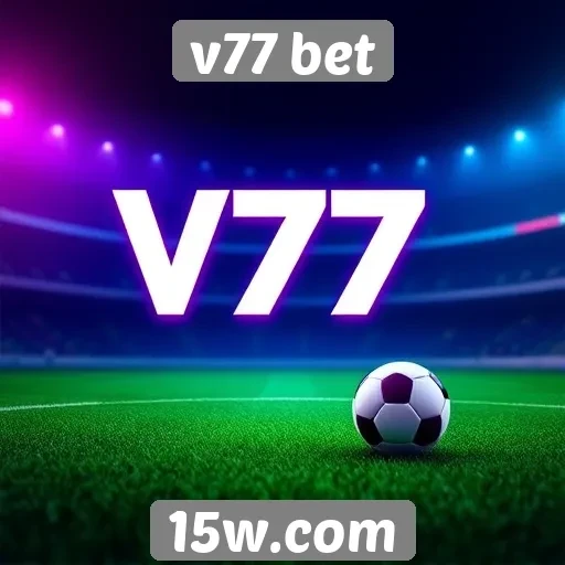 Comparativo entre v77 bet e concorrentes do mercado